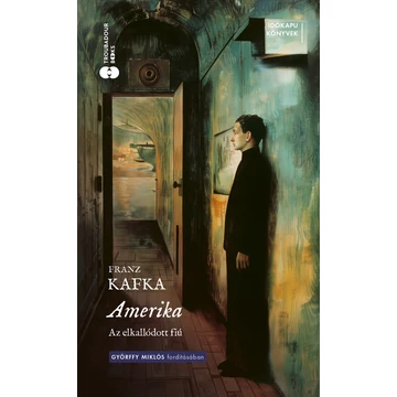 Franz Kafka - Amerika (élfestett kiadás)