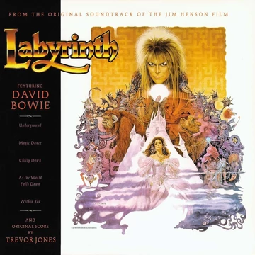 David Bowie &amp; Trevor Jones – Labyrinth [From The Original Soundtrack Of The Jim Henson Film] (LP, Re, RM)