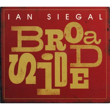 Ian Siegal ‎– Broadside (CD)