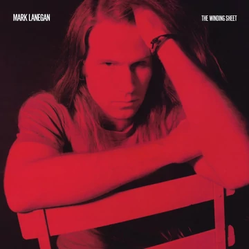 Mark Lanegan – The Winding Sheet (LP, Re)
