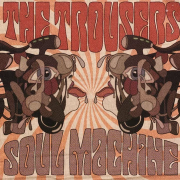 The Trousers ‎– Soul Machine (CD)