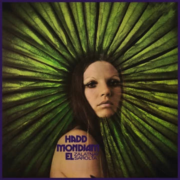 Zalatnay Sarolta – Hadd Mondjam El (LP, Re)