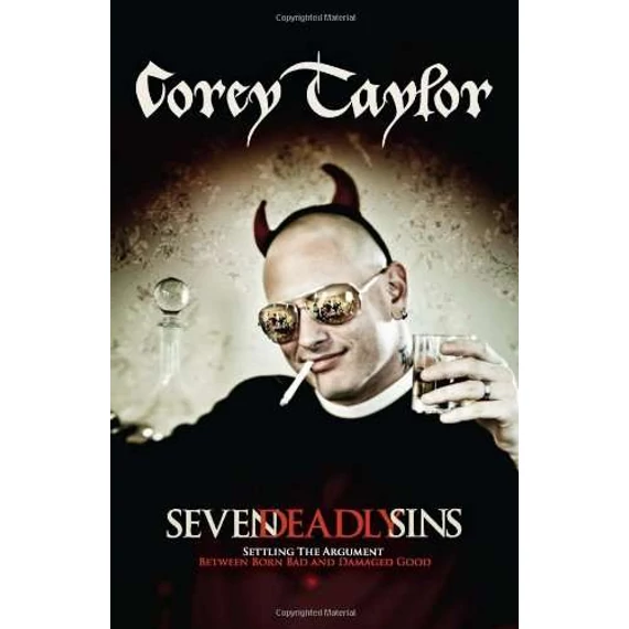 Corey Taylor - Seven Deadly Sins [ENG]