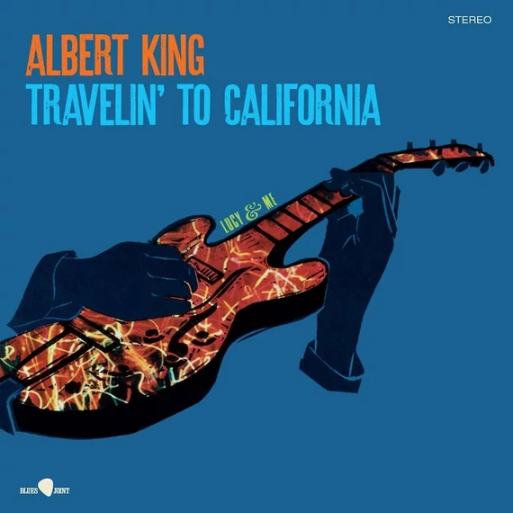 Albert King – Travelin' To California (Lucy &amp; Me) (LP, Re)
