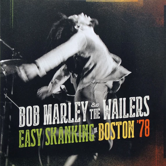 Bob Marley &amp; The Wailers – Easy Skanking In Boston '78 (2LP, Gatefold)