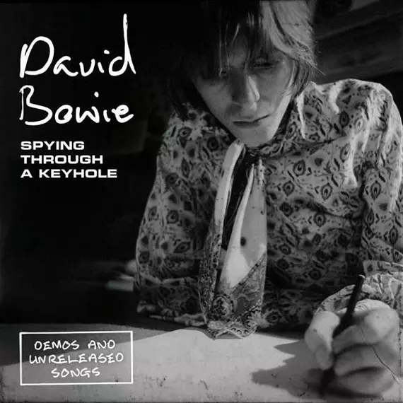 David Bowie – Spying Through A Keyhole [Demos And Unreleased Songs] (4x7'', 45RPM)
