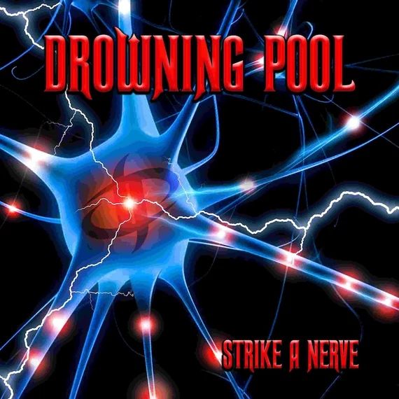 Drowning Pool – Strike A Nerve (LP, 180g)