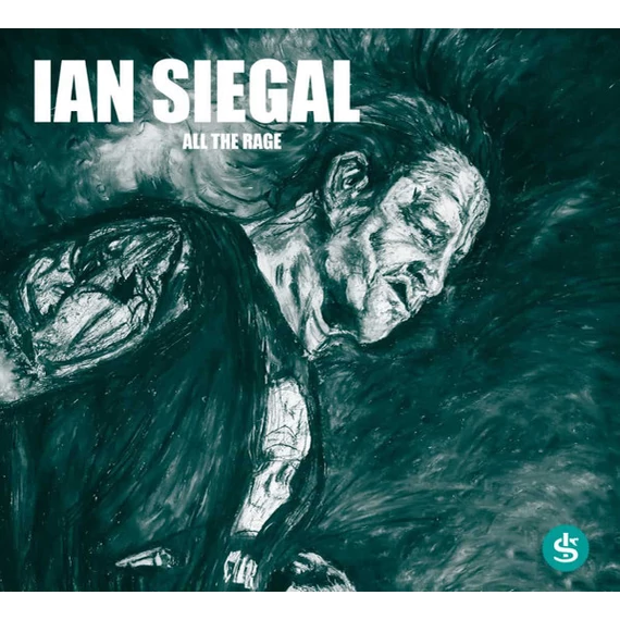 Ian Siegal ‎– All The Rage (CD)