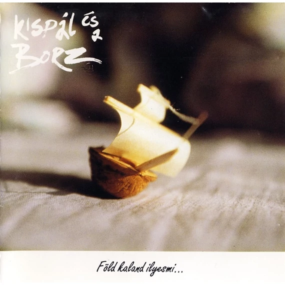Kispál És A Borz – Föld Kaland Ilyesmi... (LP, Re)