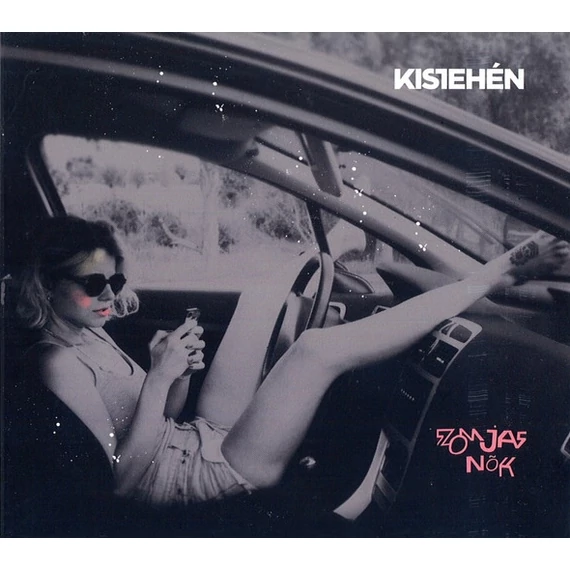 Kistehén - Szomjas nők (CD)