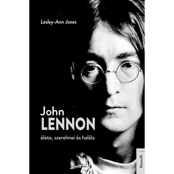 Lesley-Ann Jones: John Lennon élete, szerelmei és halála