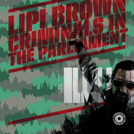 Lipi Brown ‎– Criminals In The Parliament (LP)