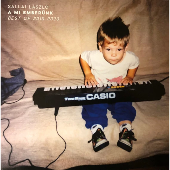 Sallai László ‎– A Mi Emberünk - Best Of 2010-2020 (LP, Comp, Remastered, Ltd.)