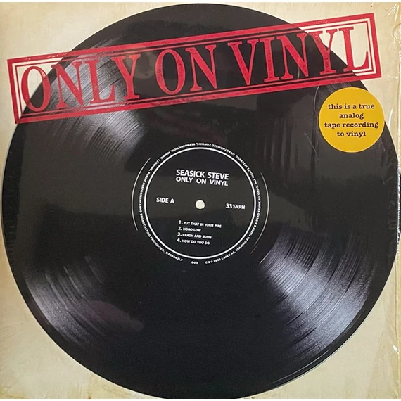 Seasick Steve ‎– Only On Vinyl