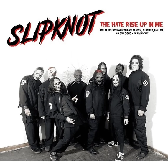 Slipknot – The Hate Rise Up In Me: Live At Dynamo Open Air Festival 2000 (LP, Bootleg)