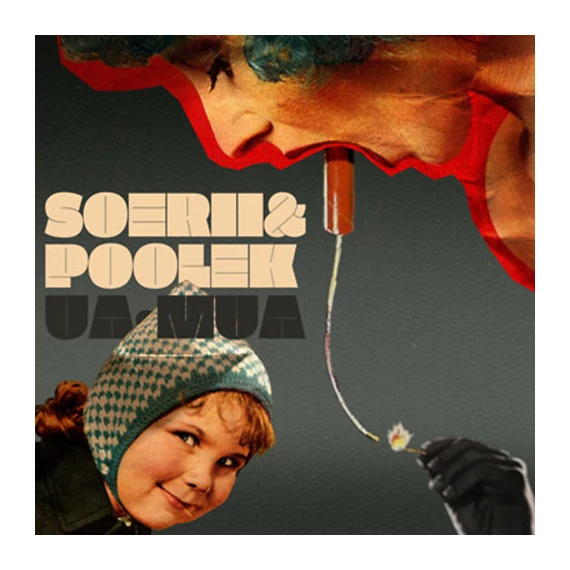 Soerii &amp; Poolek – Ua-Mua (CD)