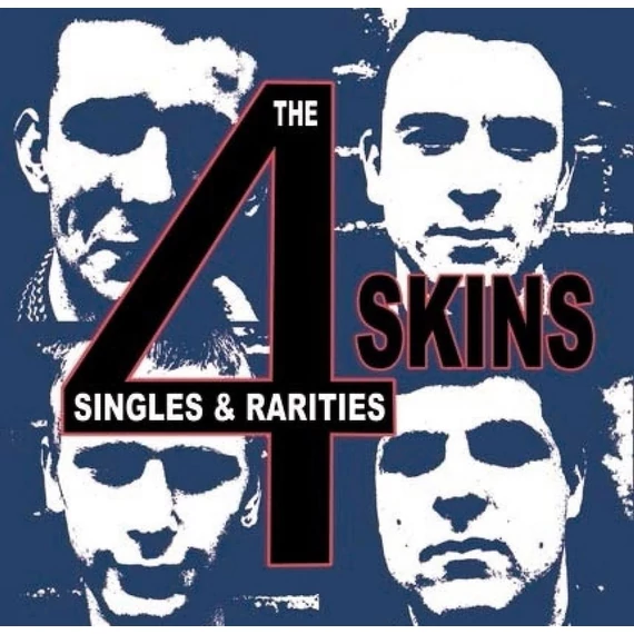 The 4 Skins ‎– Singles &amp; Rarities (2LP, Re, Comp, Ltd. Ed)