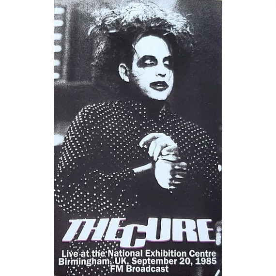 The Cure – Live At The National Exibition Centre Birmingham, UK [September 20, 1985. FM Broadcast] (MC)