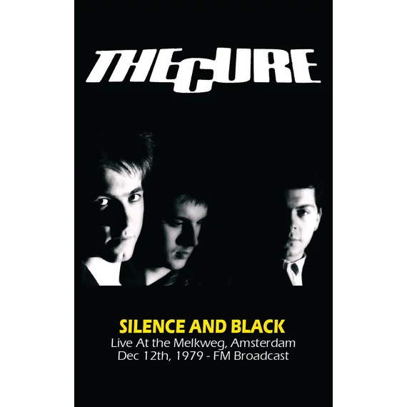 The Cure – Silence And Black. Live At the Melkweg [1979] (MC, Ltd.Ed, Unofficial)