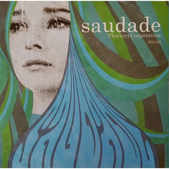 Thievery Corporation – Saudade (LP, Re)