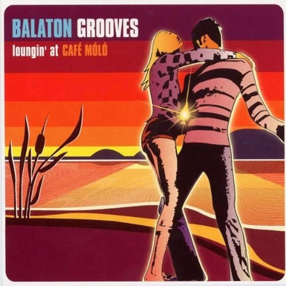 Various – Balaton Grooves [Loungin' At Café Móló] (2LP, Comp)